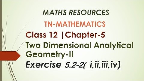 Two Dimensional Analytical Geometry/chapter 5/exercise5.2-1 (i,ii,iii,iv) /12th std