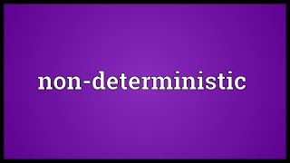 Non-deterministic Meaning