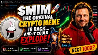 $MIM Magic Internet Money The ORIGINAL Crypto Meme Is Back… And It Could EXPLODE 🚀