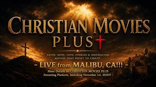 Live From Malibu, Ca - New Details On Christian Movies Plus!!!