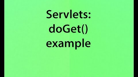 v02 Servlets: doGet() Example