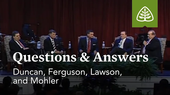 Ferguson, Lawson, Mohler, and Duncan: Questions and Answers #1