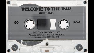 R.A.W - Welcome To The War (Side A)