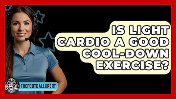 Is Light Cardio A Good Cool-down Exercise? - The Football Xpert