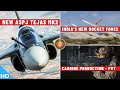 Indian Defence Updates : New Rocket Force,ASPJ Tejas MK2,AMCA Engine,Carbine Pvt Firms,Brahmos Chile