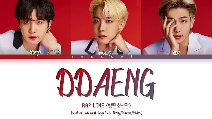 Rap Line (방탄소년단) - DDAENG (땡) (Color Coded Lyrics Eng/Rom/Han/가사)