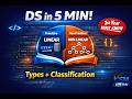 "Data Structures in 5 MIN! What is DS? Types + Classification | 1st Sem B.Tech".