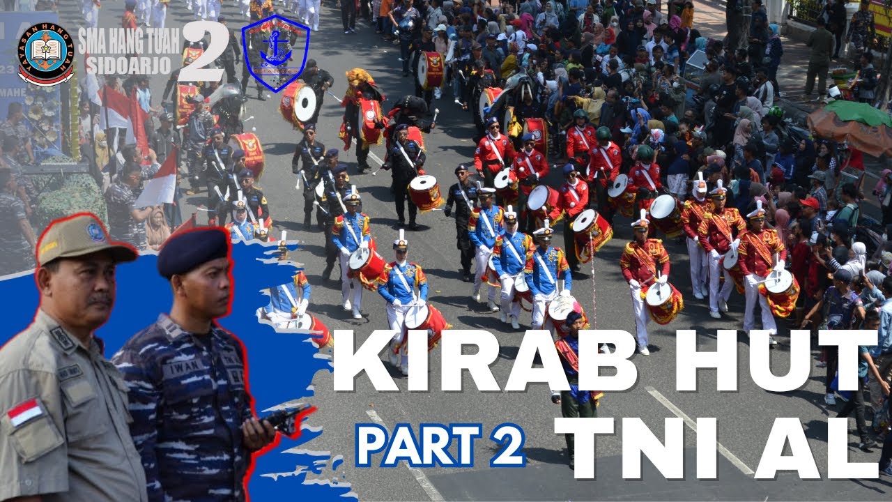 Kirab Drumband HUT TNI AL Part 2