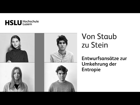 Von Staub zu Stein – Entwurfsansätze zur Umkehrung der Entropie