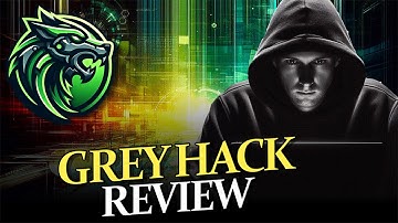 GREY HACK review | Dive Into The Web