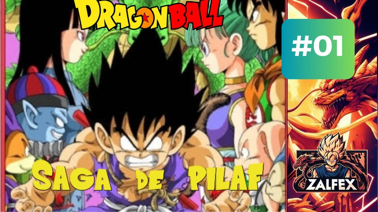 Dragon Ball Resumen 1 Saga de Pilaf El Inicio de la Aventura YouTube