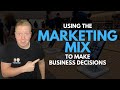 Understanding the Marketing Mix
