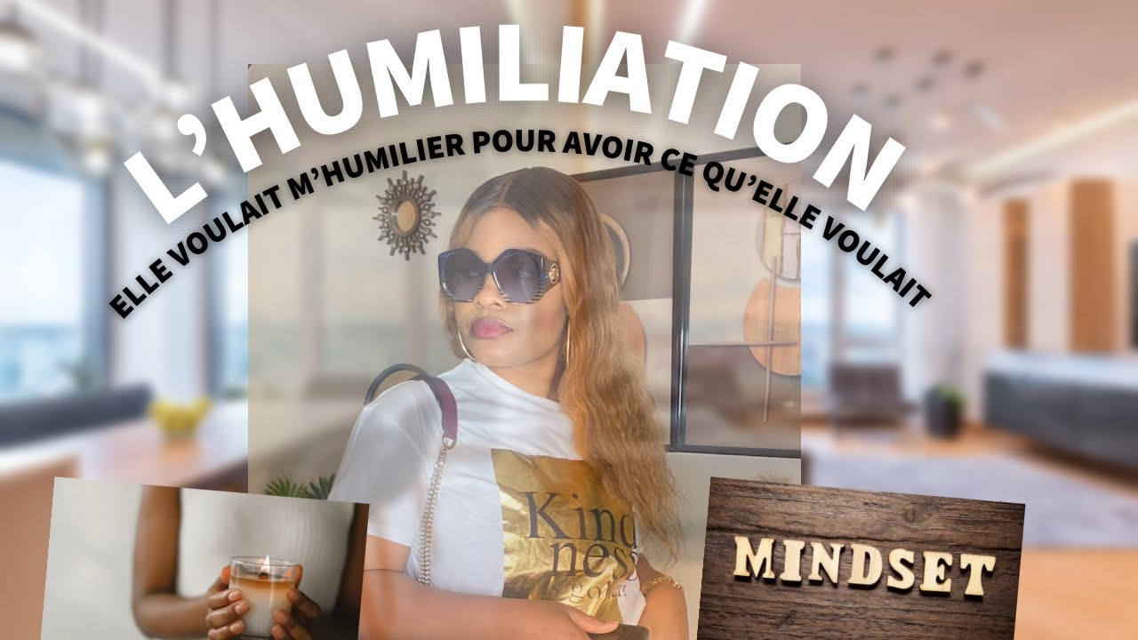J’ai subi une humiliation, me rabaisser et me prouver que … #coaching #