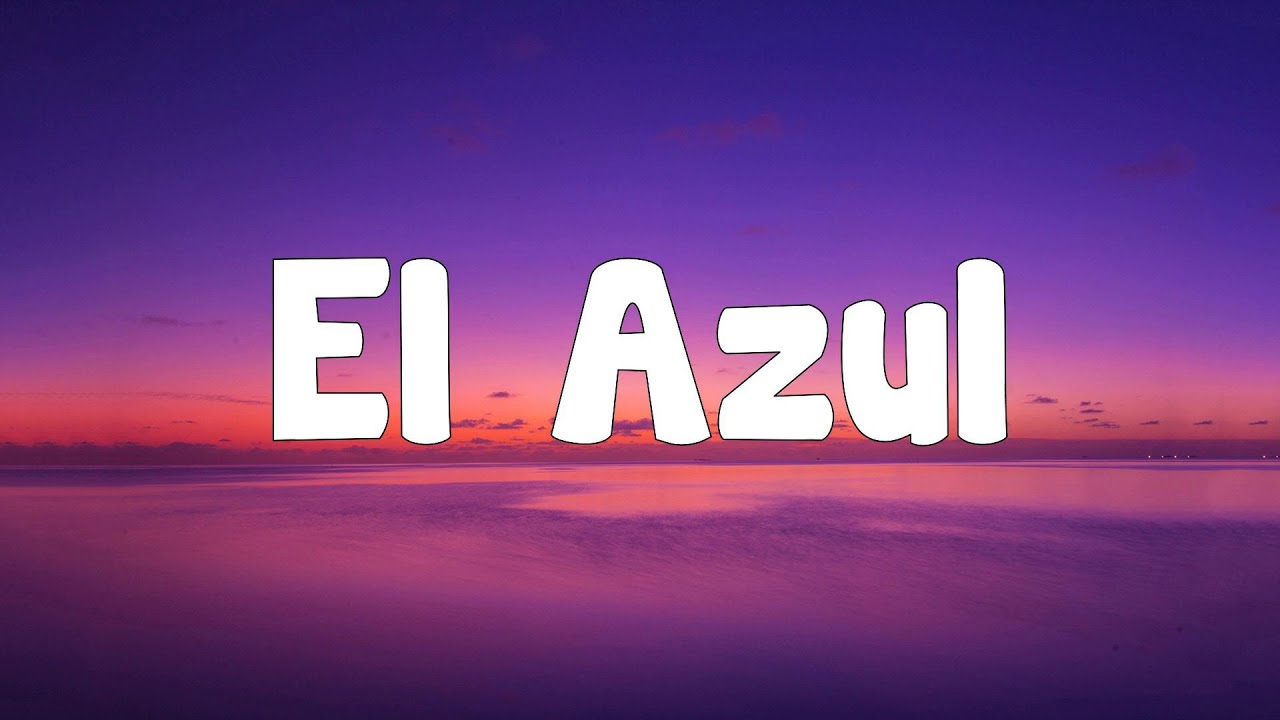 Junior H - El Azul (Letra/Lyrics) - YouTube