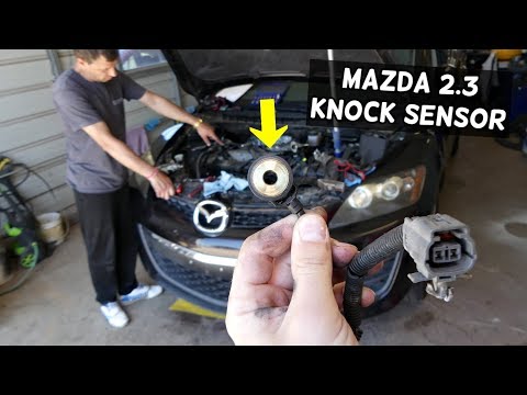 KNOCK SENSOR REPLACEMENT LOCATION MAZDA CX-7 MAZDASPEED 3 6 2.3 DISI CX7