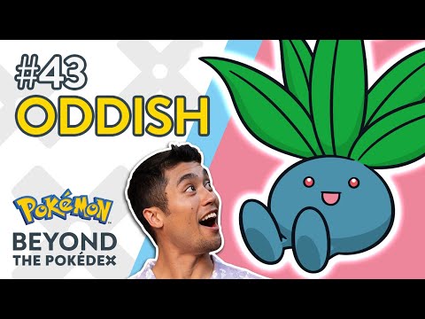 Oddish | Beyond the Pokédex - Entry #43