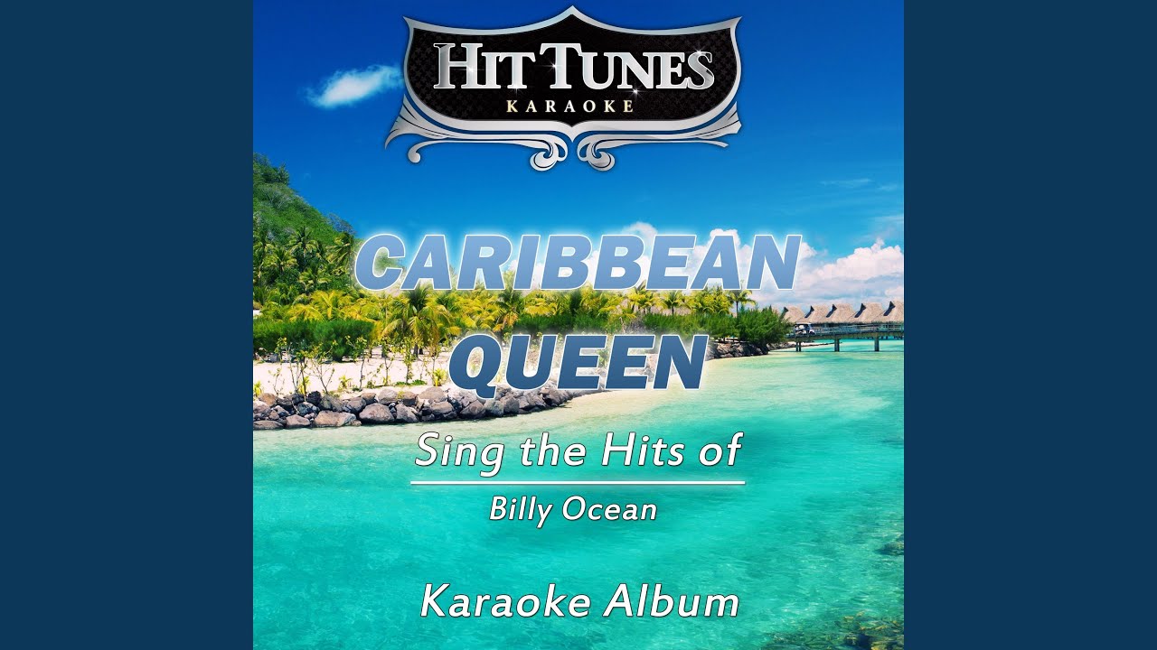 Caribbean Queen (No More Love On The Run) (Originally Performed By