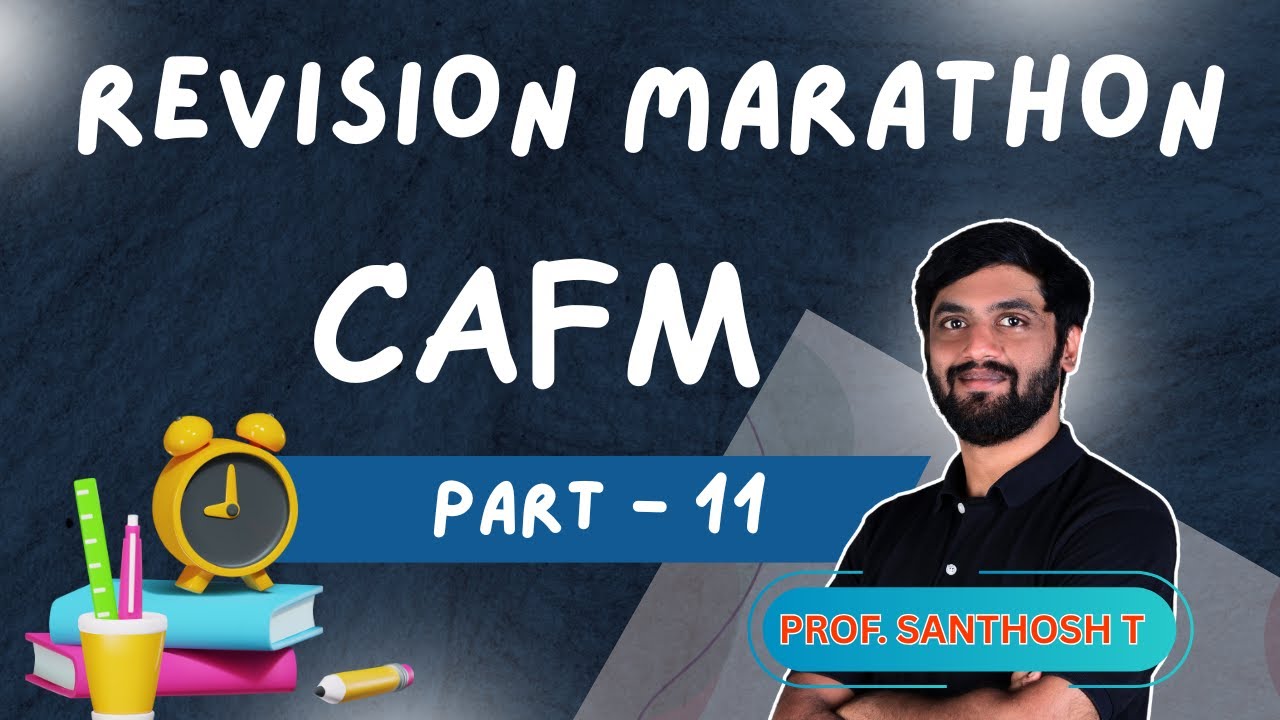 CS Executive | Revision - Marathon for CAFM| DEC 2025 PART 11