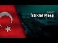 National Anthem of Turkey - İstiklal Marşı
