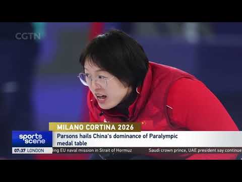 IPC President Parsons hails China's dominance of medal table at Milano Cortina Winter Paralympics