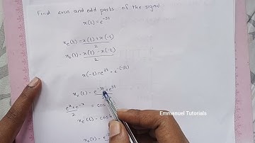 x(t)=e^-3t Find even and odd components continuous time signal Emmanuel Tutorials #emmanueltutorials