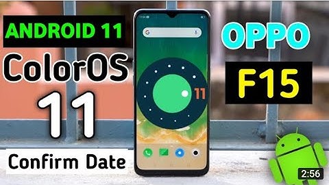 Oppo F15 get color os 11 new update coming Android 11