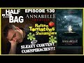 Half in the Bag Episode 130: Annabelle Creation