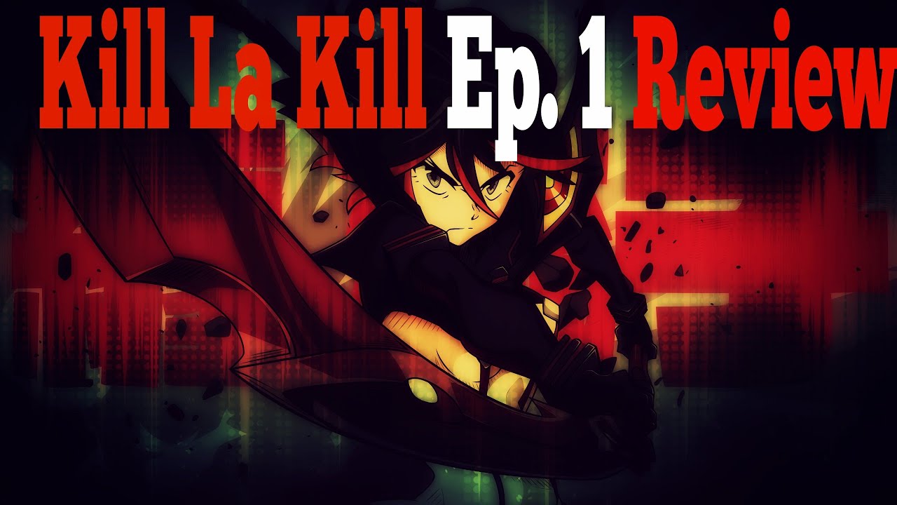 Kill La Kill Folge 1 Ger Dub
