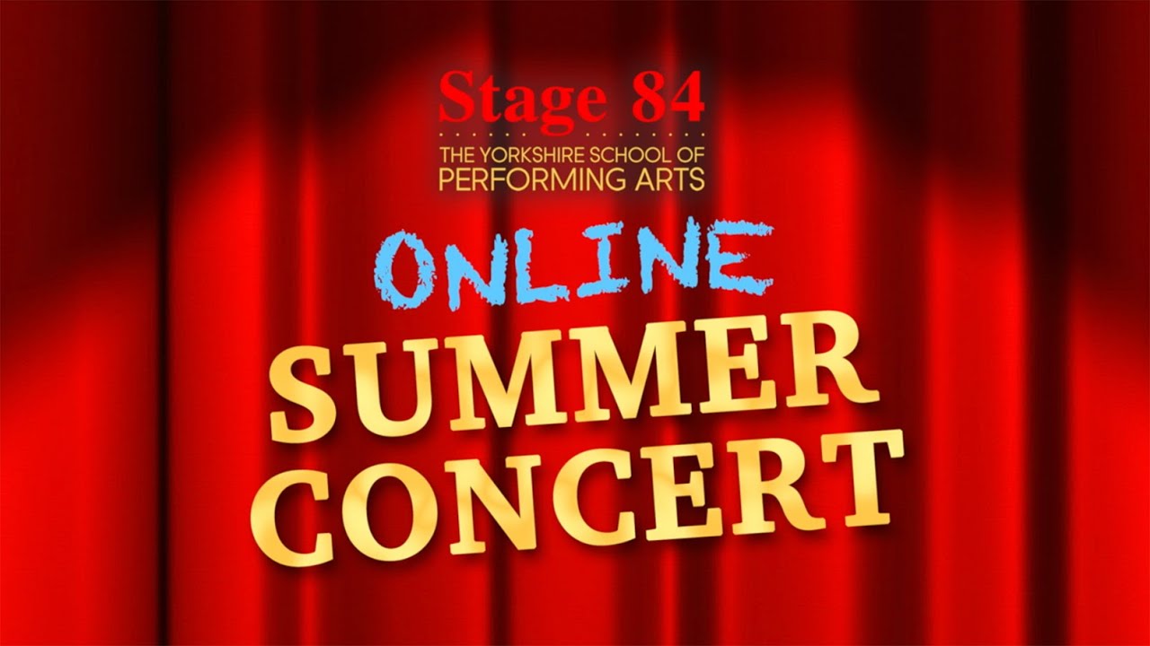 Stage 84 Online Summer Concert YouTube