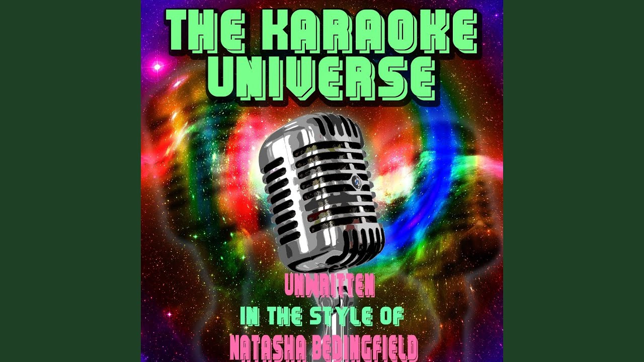 Unwritten (Karaoke Version) (In the Style of Natasha Bedingfield) YouTube
