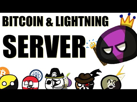 Bitcoin & Lightning SERVER