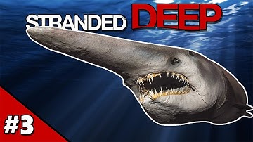 A GOBLIN SHARK TRIED TO EAT ME! - Stranded Deep Episode 3