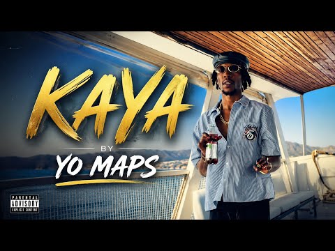 Yo Maps - Kaya (official music video)