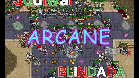 Aurera Global - Soulwar Blindada Pt.2 - Tibia - Arcane - 4k