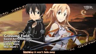 [TYER] Sword Art Online S1 OP1 - Crossing Field (English Cover) (feat. Nani)