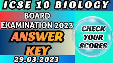 ICSE 10 BIOLOGY 2023 Answer Key || Board Exam 2023