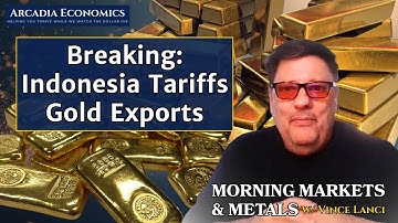 Breaking GOLD News: Indonesia Tariffs Gold Exports