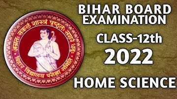 Bihar Board Examination-2022 (Intermediate of Arts) Class-12th Home Science||Objective Qns.||Video-1