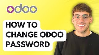 How to Change Odoo Password [2026 Full Guide]