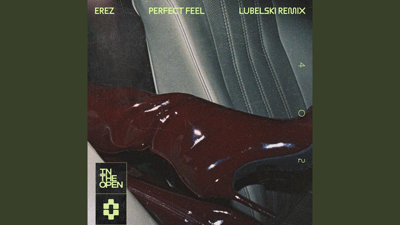 Tonton Perfect Feel (Lubelski Remix) di YouTube