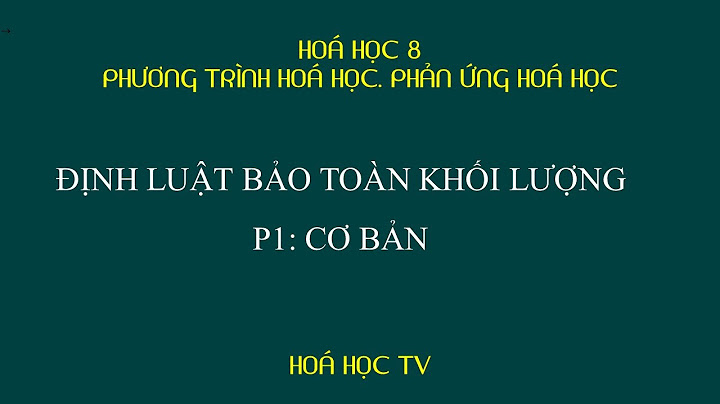 Bài tập bảo toàn khối lượng hóa 8 violet