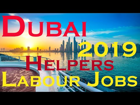 Labour and Helper Jobs In Dubai | Latest 2019 Jobs in Dubai | Azhar Vlogs | India Pakistan