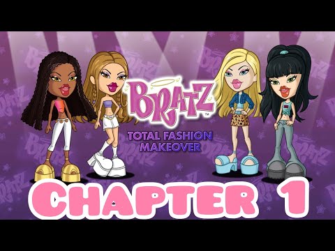 Bratz Total Fashion Makeover Chapter 1