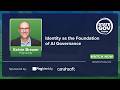 Identity at the Center of AI Governance