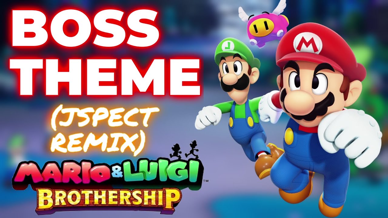 Mario & Luigi Brothership: Boss Theme (Jspect REMIX)