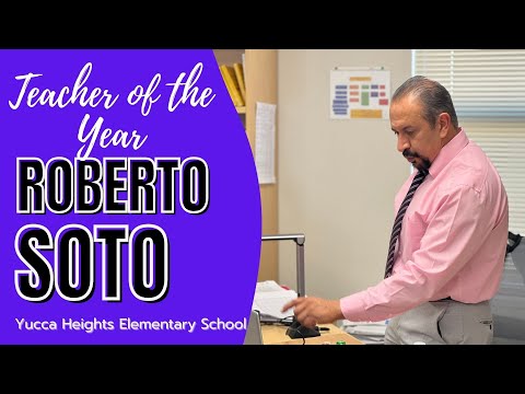 Yucca Heights Elementary School Teacher of the Year 2022 - Mr. Soto