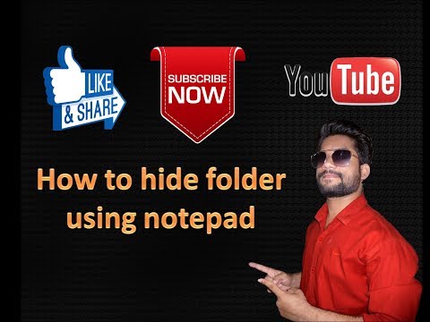 How to hide folder using notepad