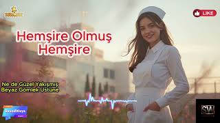 Hemşire Olmuş Hemşire 💉 Beyaz Gömlek Yakışmış Üstüne (Özel Versiyon)