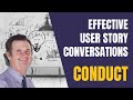 Business Analysis Soft Skills: Communicating with Stakeholders (User Story Conversations)