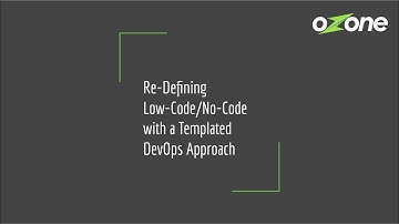 Re-Defining Low-Code/No-Code with a Templated DevOps Approach